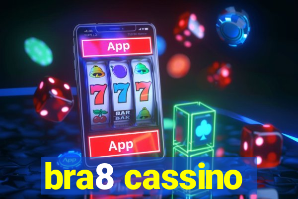 bra8 cassino