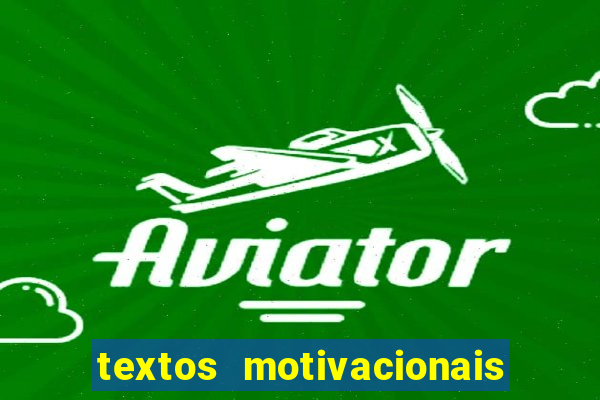 textos motivacionais para equipes