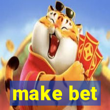 make bet