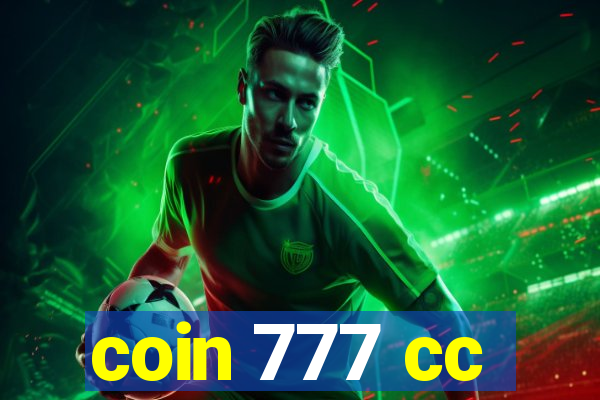 coin 777 cc