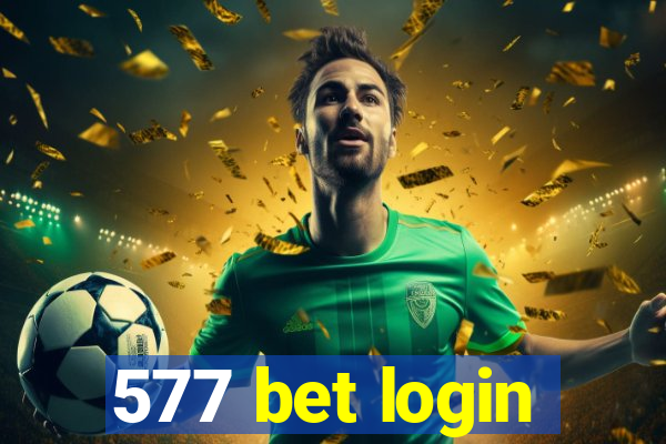 577 bet login