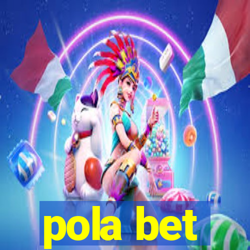 pola bet