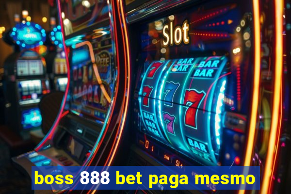 boss 888 bet paga mesmo