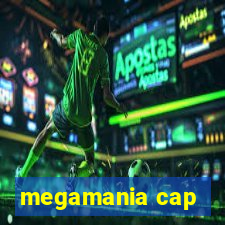 megamania cap