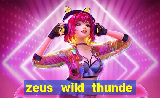 zeus wild thunde slot free play