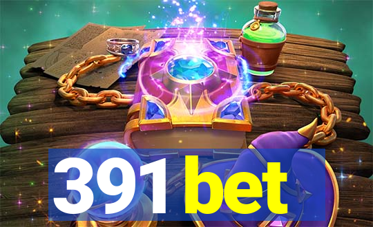 391 bet