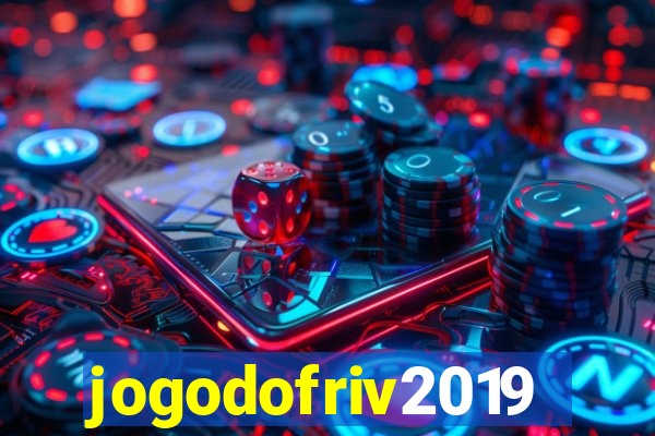 jogodofriv2019