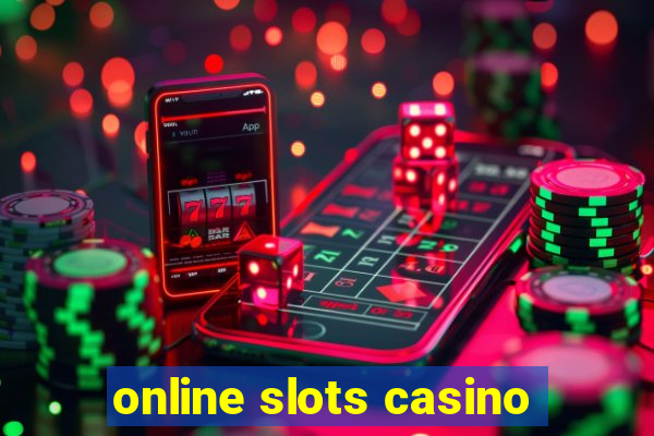 online slots casino