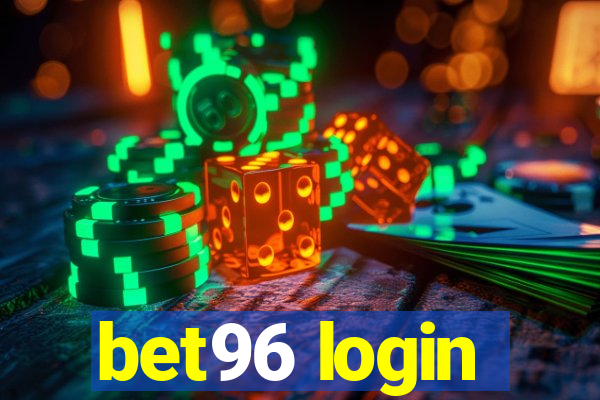 bet96 login