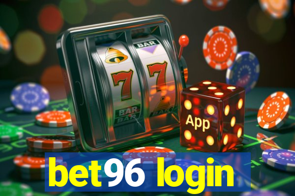 bet96 login