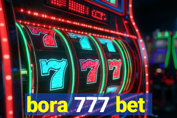 bora 777 bet