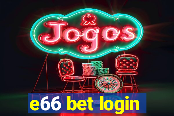 e66 bet login