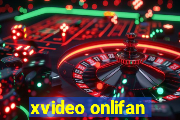 xvideo onlifan