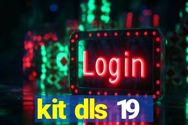 kit dls 19