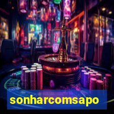 sonharcomsapo