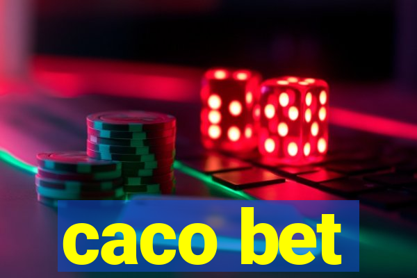 caco bet