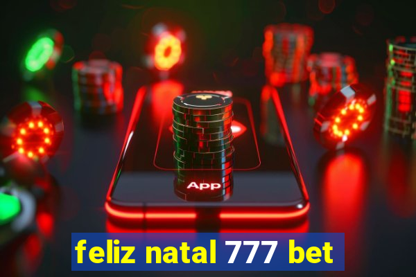 feliz natal 777 bet