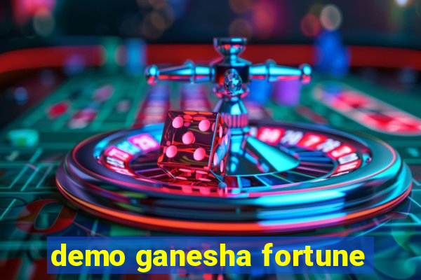 demo ganesha fortune