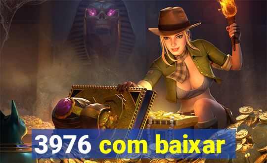 3976 com baixar