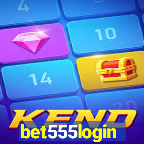 bet555login