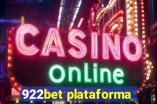 922bet plataforma