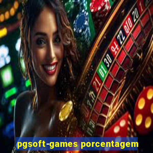 pgsoft-games porcentagem