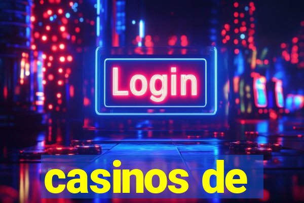 casinos de