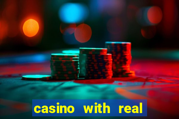 casino with real money online