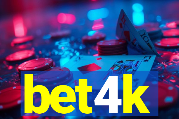 bet4k