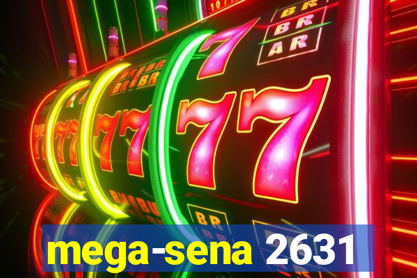 mega-sena 2631