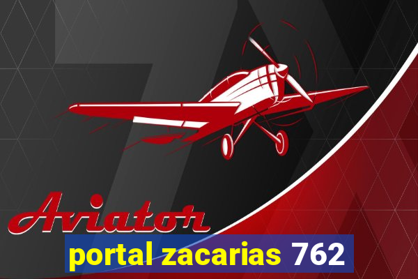 portal zacarias 762