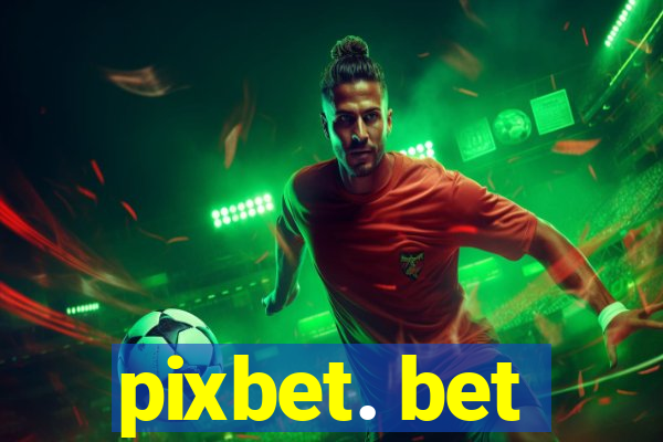 pixbet. bet