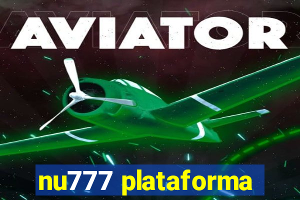 nu777 plataforma