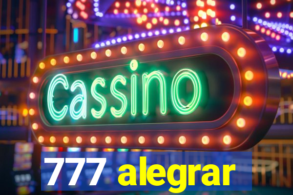 777 alegrar