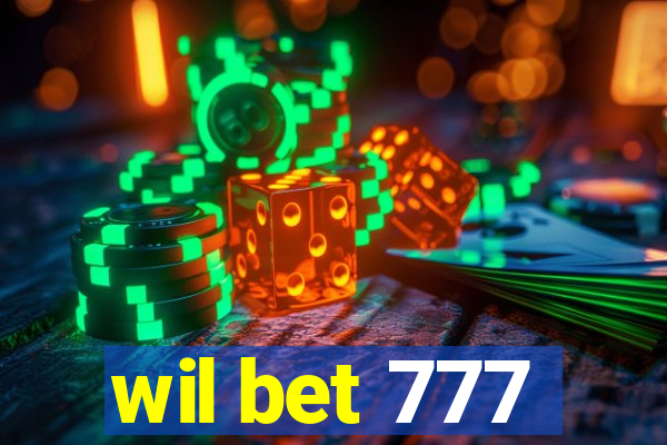 wil bet 777