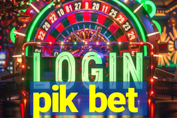 pik bet