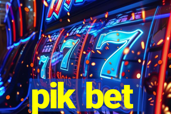 pik bet