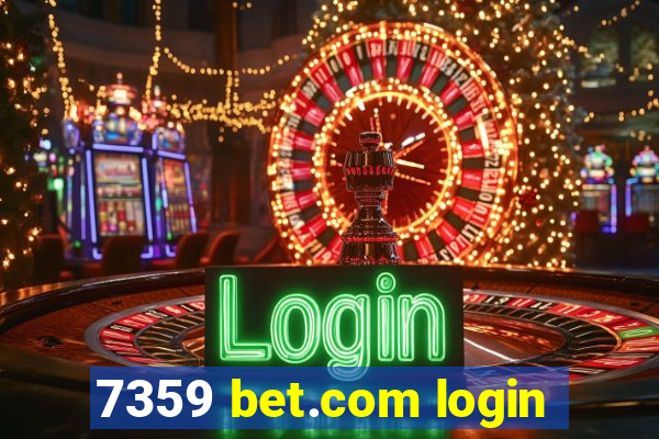 7359 bet.com login