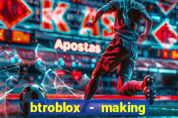 btroblox - making roblox better