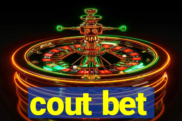 cout bet