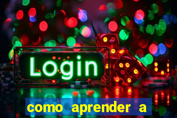 como aprender a jogar slots