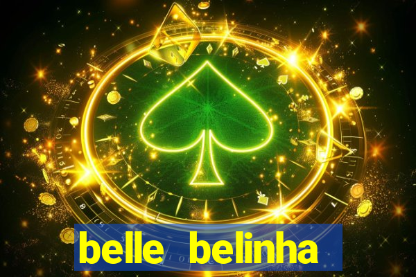 belle belinha privacy vazados