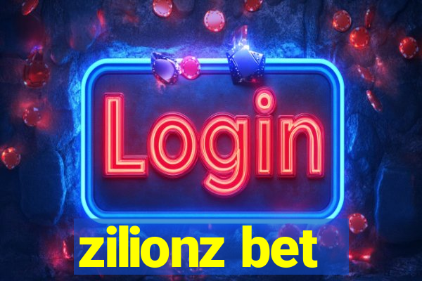 zilionz bet