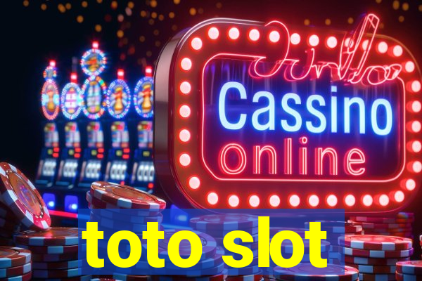 toto slot