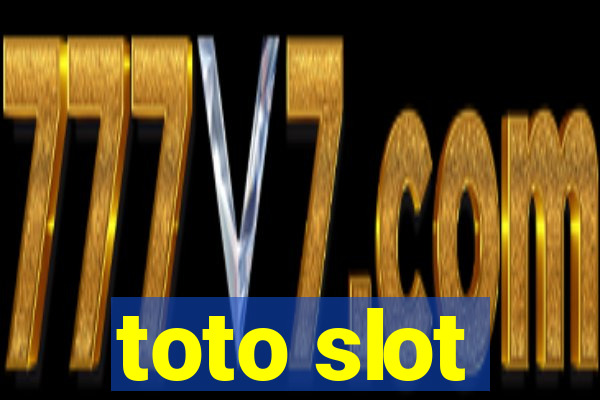 toto slot