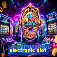 electronic slot