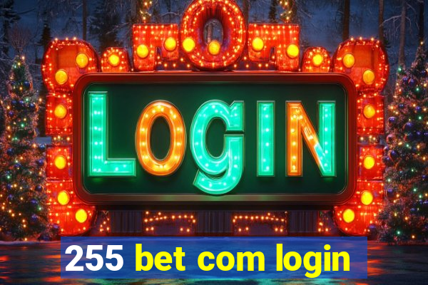 255 bet com login