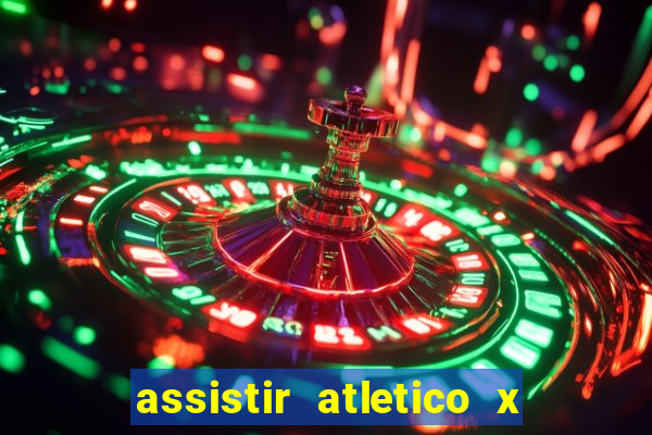 assistir atletico x botafogo futemax