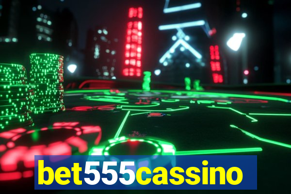 bet555cassino