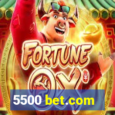 5500 bet.com